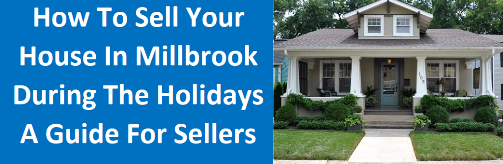 How To Sell Your House in Millbrook, AL During the Holidays - A Guide for Sellers