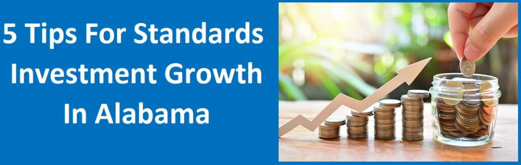 5 Tips for Sustainable Investment Growth in Alabama.