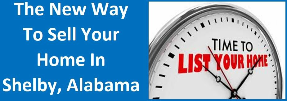 The New Way To Sell Your Home in Shelby, AL