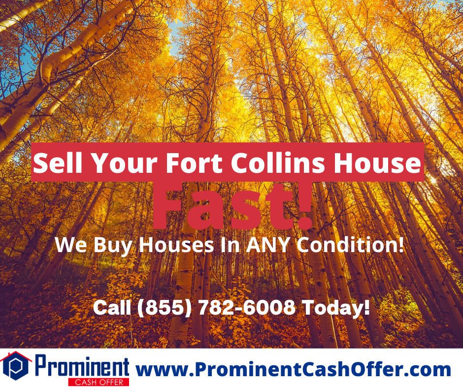 We Buy Houses Fort Collins Colorado - Sell My House Fast Fort Collins Colorado