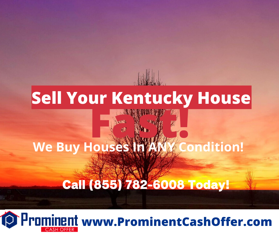 We Buy Houses Kentucky - Sell My House Fast Kentucky