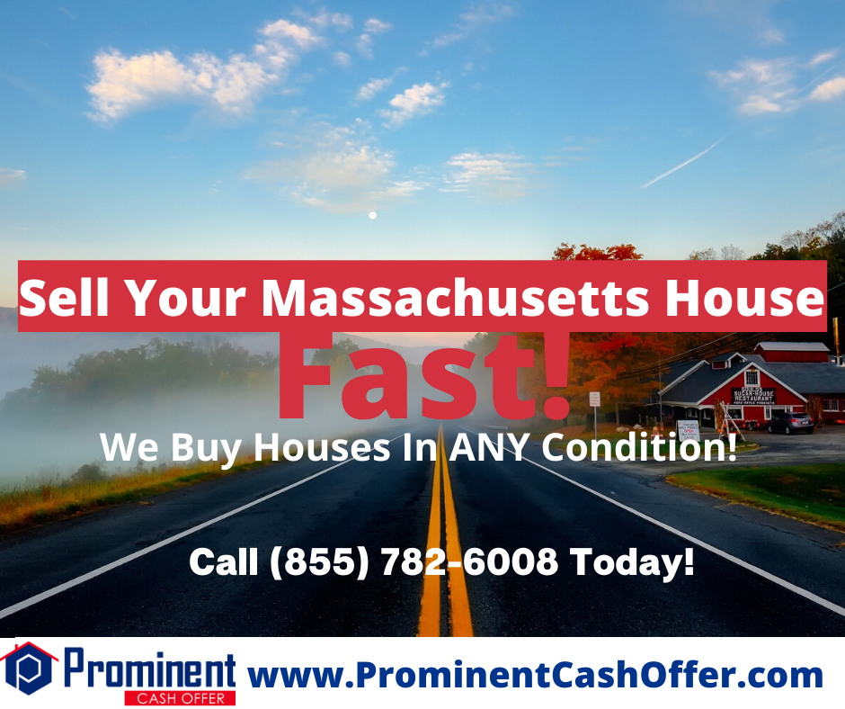 We Buy Houses Massachusetts - Sell My House Fast Massachusetts