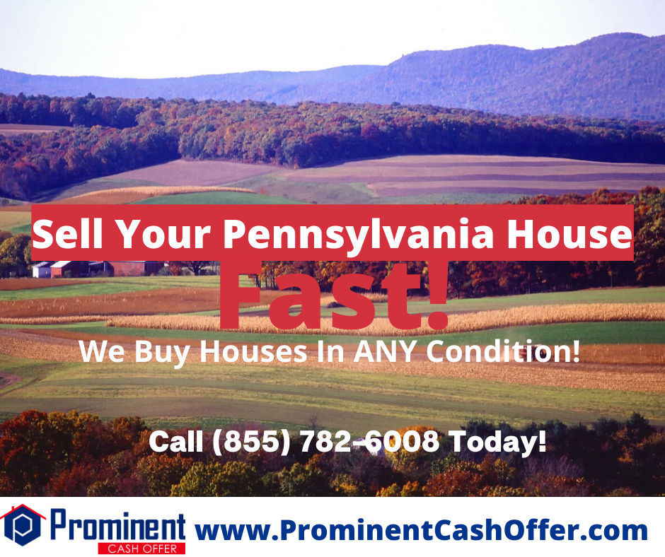 We Buy Houses Pennsylvania - Sell My House Fast Pennsylvania