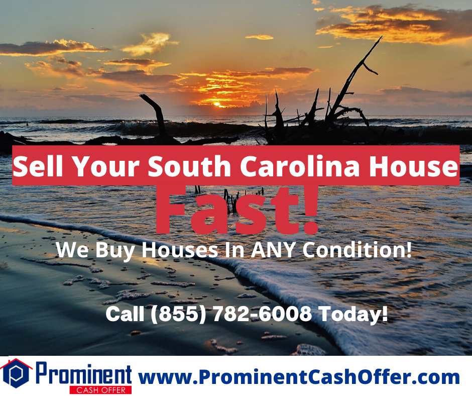 We Buy Houses South Carolina - Sell My House Fast South Carolina