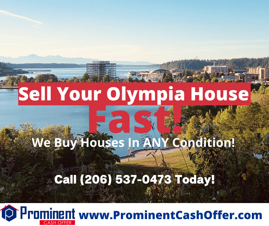 We Buy Houses Olympia Washington - Sell My House Fast Olympia Washington 