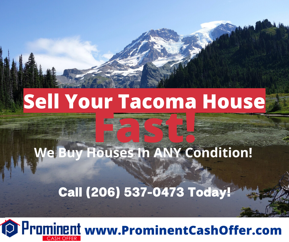 We Buy Houses Tacoma Washington - Sell My House Fast Tacoma Washington 