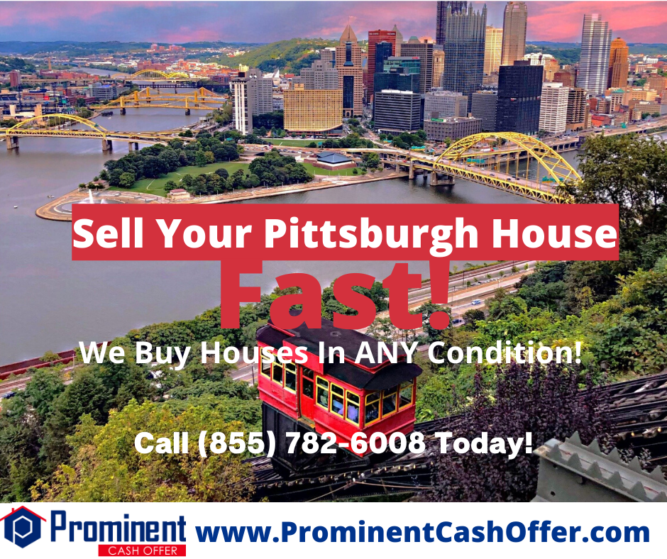 We Buy Houses Pittsburgh Pennsylvania - Sell My House Fast Pittsburgh Pennsylvania