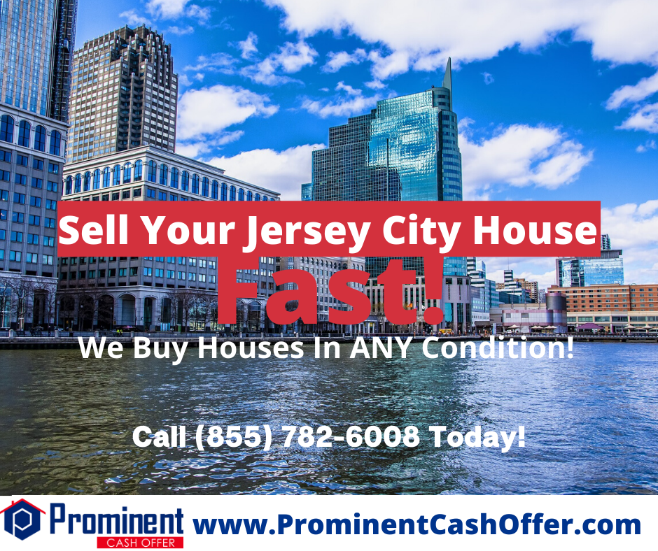We Buy Houses Fast Jersey City New Jersey - Sell My House Fast Jersey City New Jersey