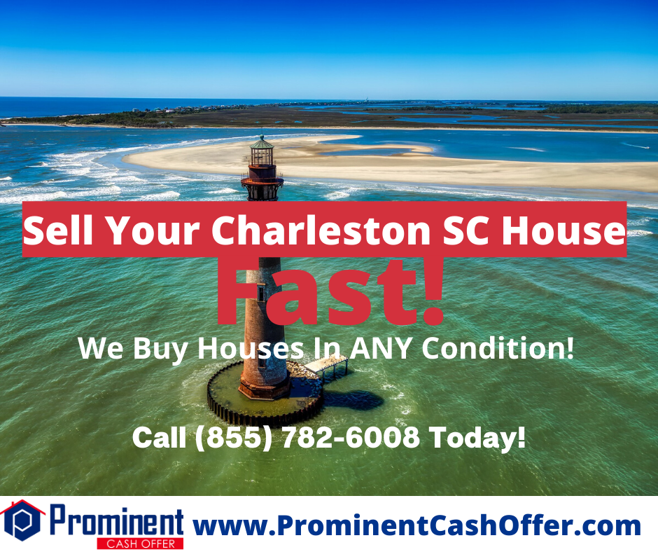 We Buy Houses Charleston South Carolina - Sell My House Fast Charleston South Carolina