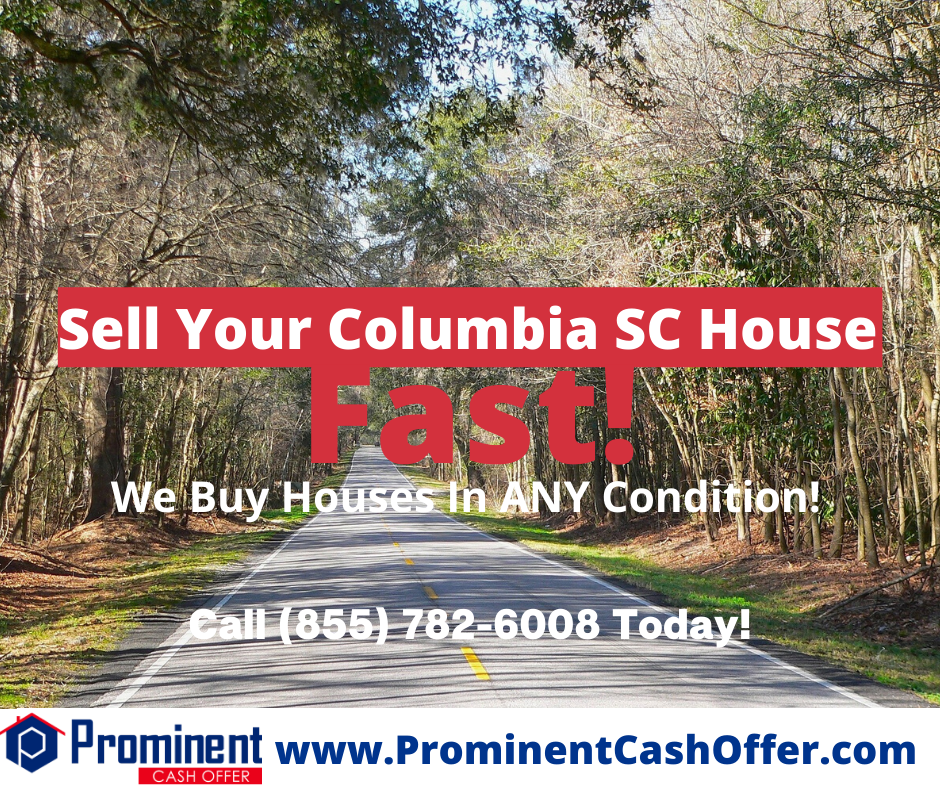 We Buy Houses Columbia South Carolina - Sell My House Fast Columbia South Carolina