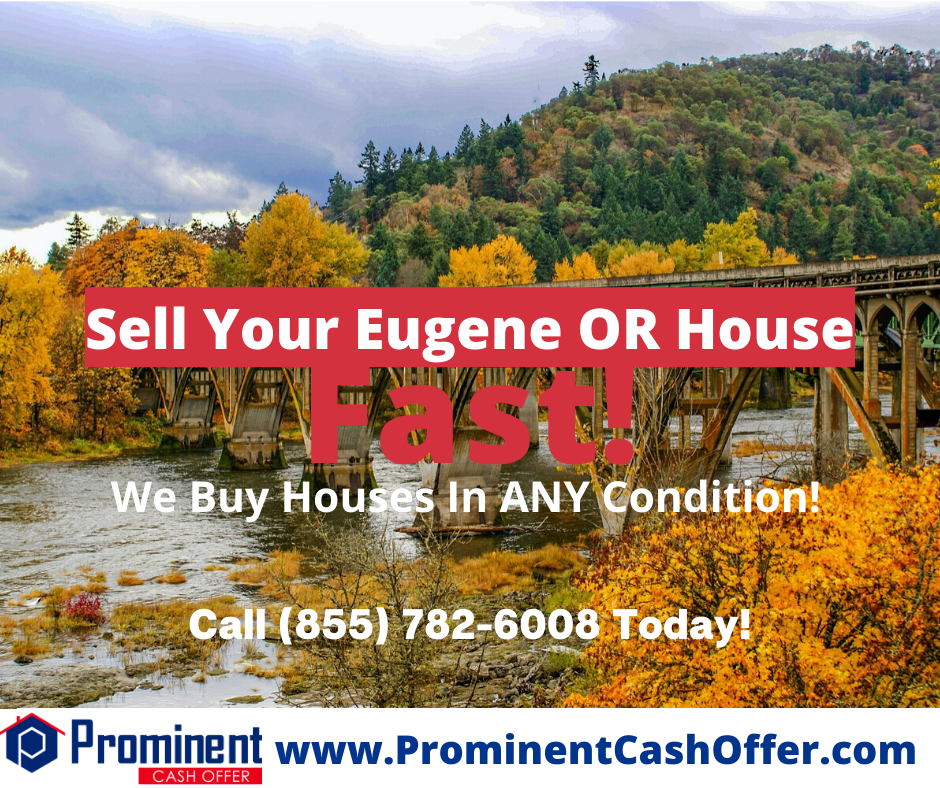 We Buy Houses Eugene Oregon - Sell My House Fast Eugene Oregon