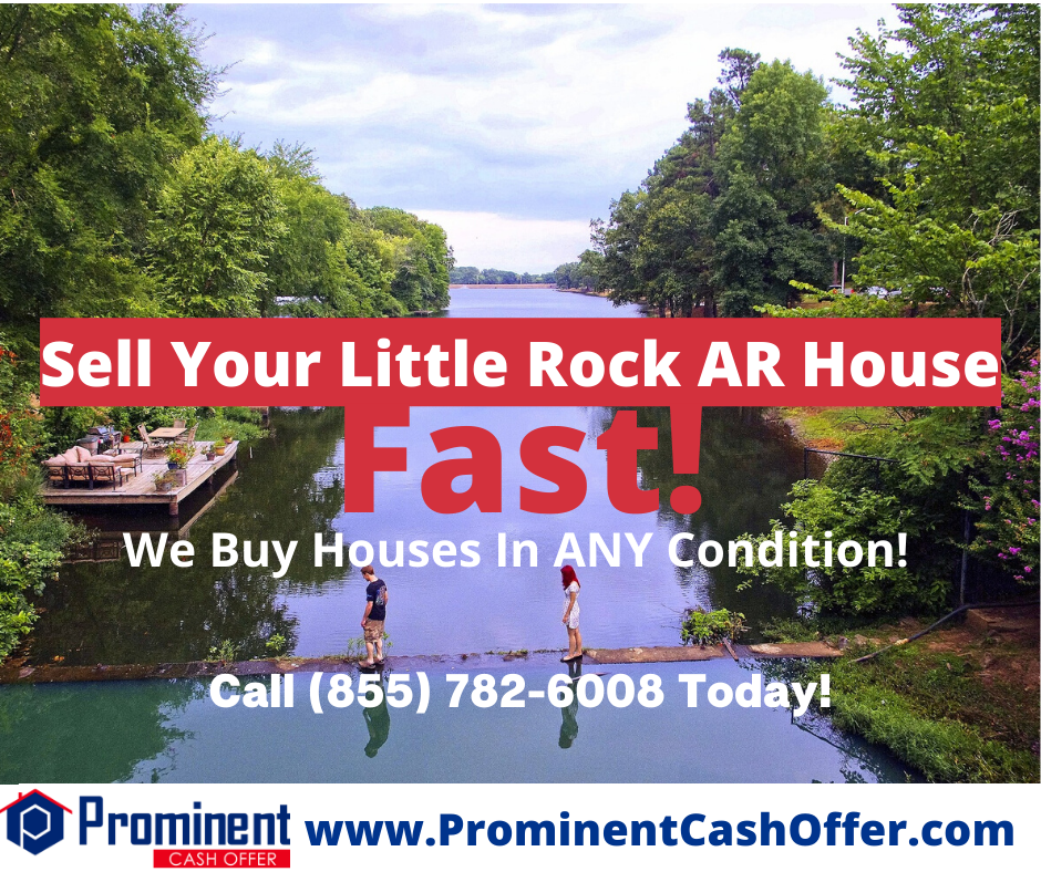 We Buy Houses Little Rock Arkansas - Sell My House Fast Little Rock Arkansas