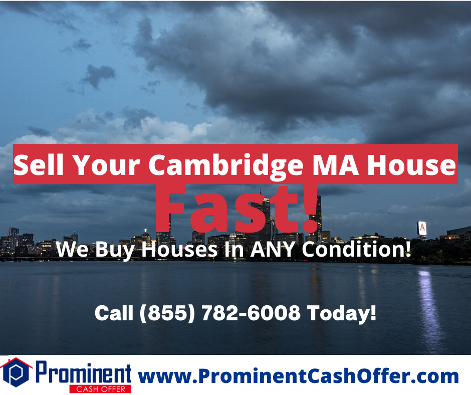 We Buy Houses Cambridge Massachusetts - Sell My House Fast Cambridge Massachusetts