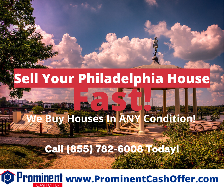 We Buy Houses Philadelphia Pennsylvania - Sell My House Fast Philadelphia Pennsylvania