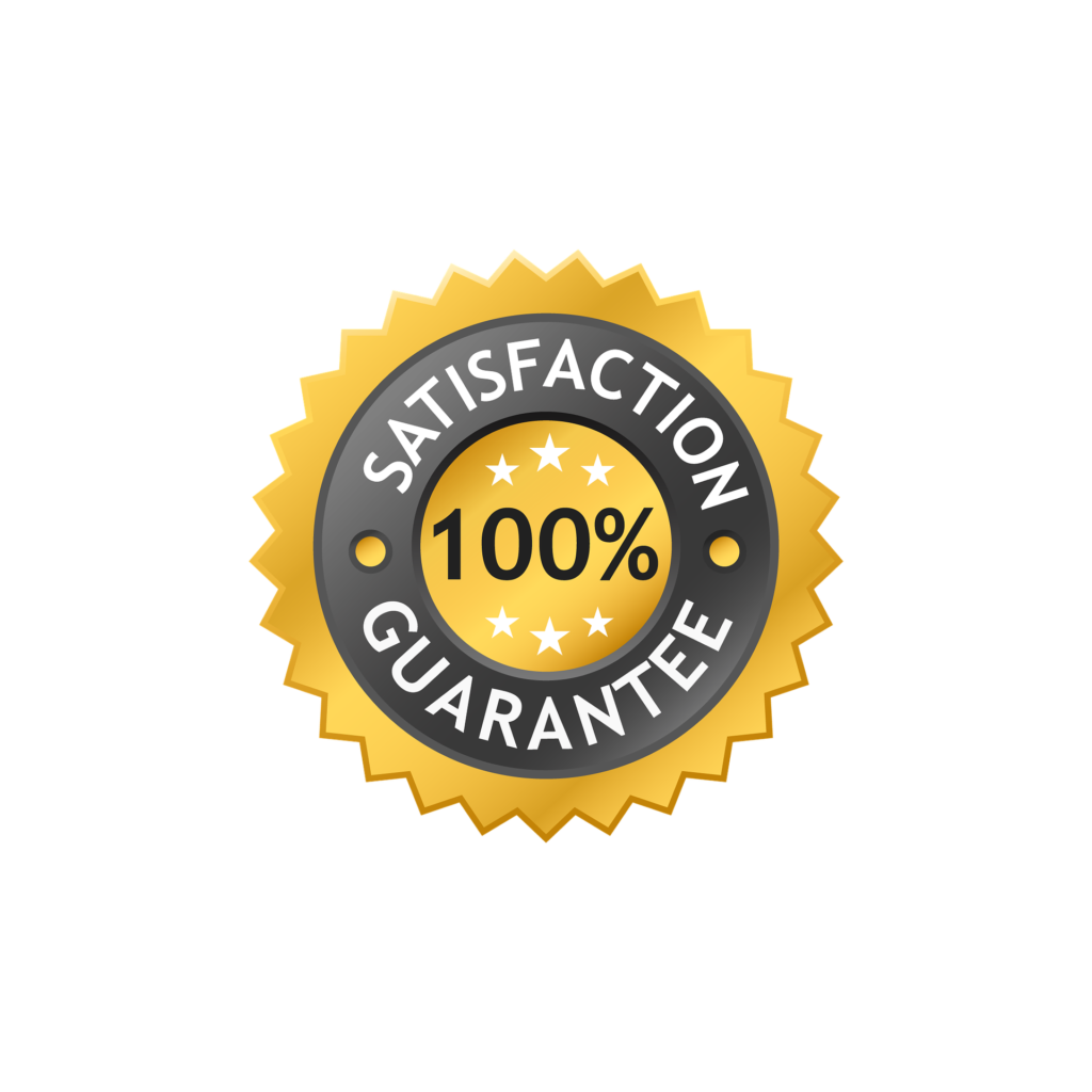 100% Satisfaction Guarantee