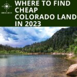 where to find cheap land for sale in colorado in 2023