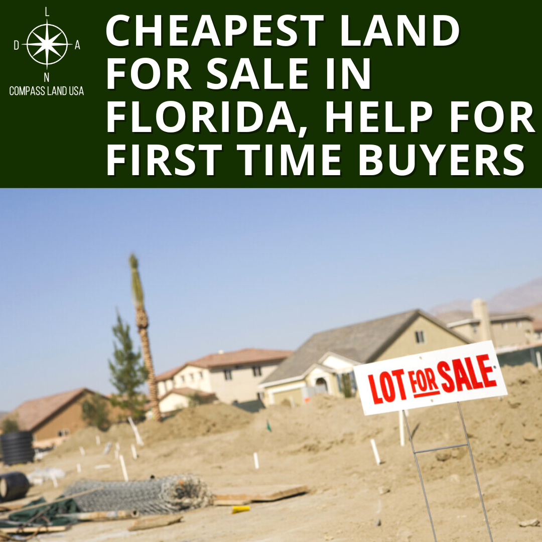 cheapest-land-for-sale-in-florida-help-for-first-time-buyers