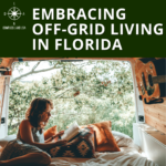 embrace off grid living in florida
