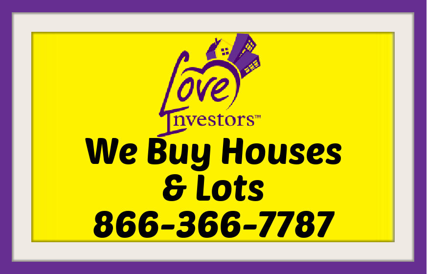 We Buy Houses - Love Investors