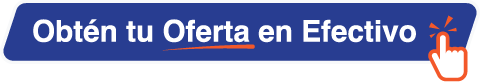obtén tu oferta en efectivo button