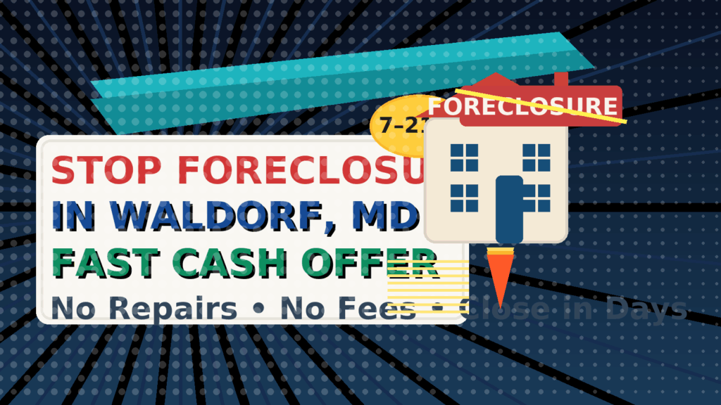 stop foreclosure in Waldorf asap