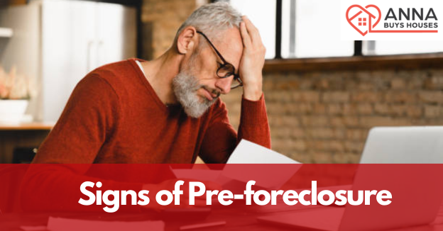 Signs of Pre-foreclosure