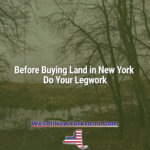 Before Buying Land in New York Do Your Legwork New York Land Sales Blog