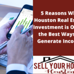 real estate investment in Houston