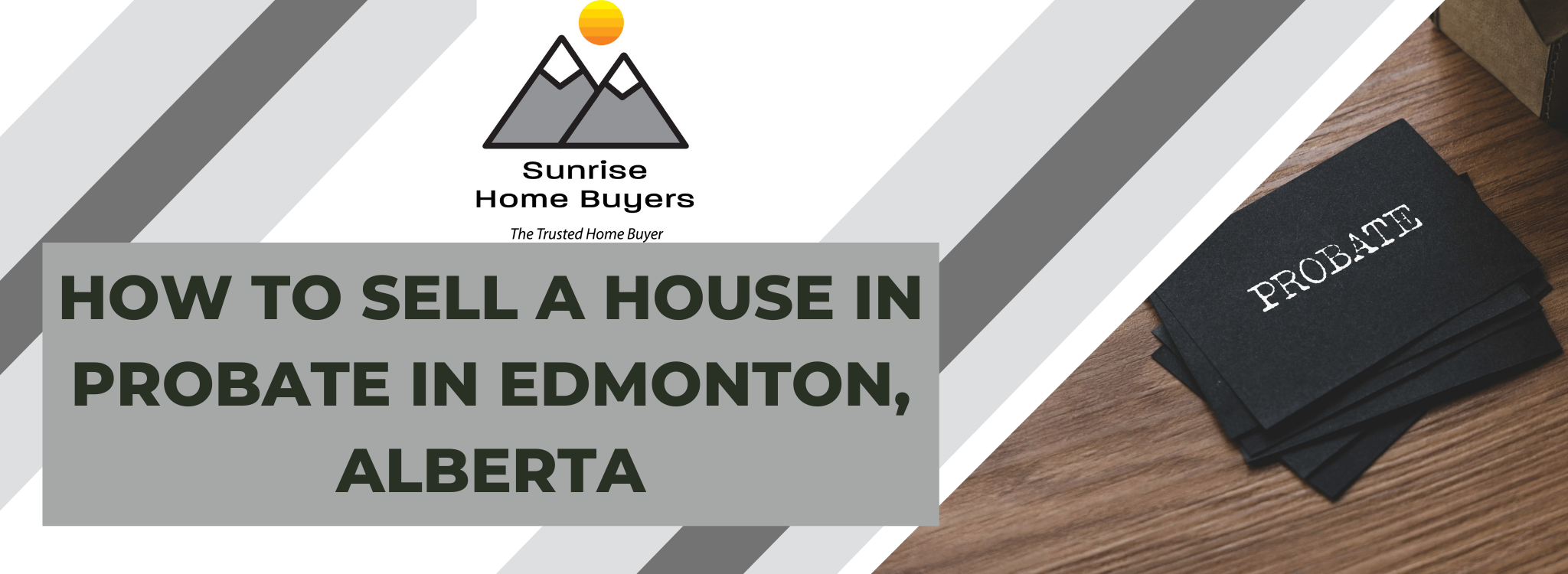 How to sell a house in probate Edmonton