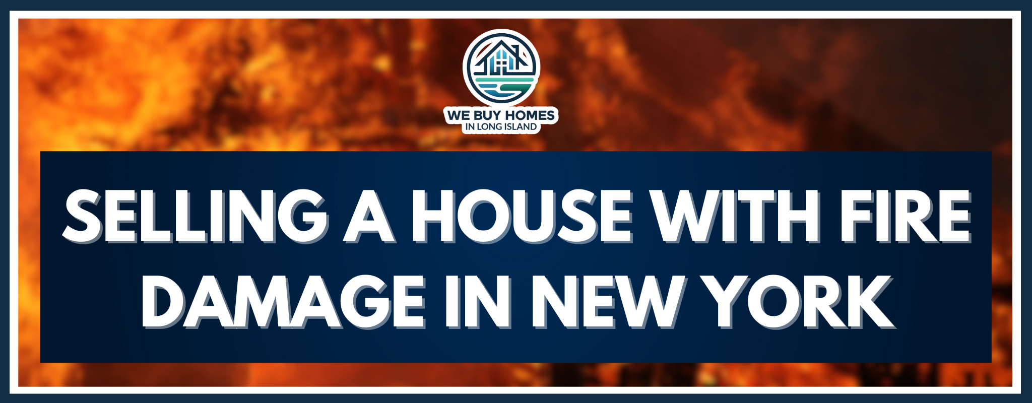 Selling a House With Fire Damage in New York