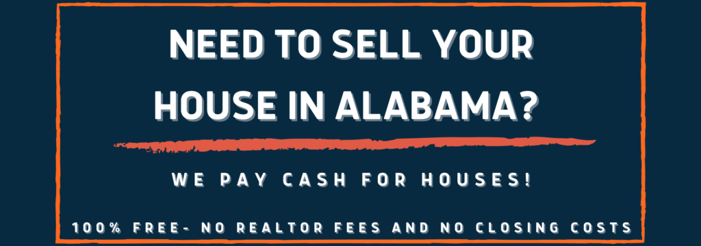 Need To Sell Your Houses In Alabama?