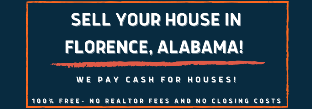 sell my house in Florence Alabama fast 