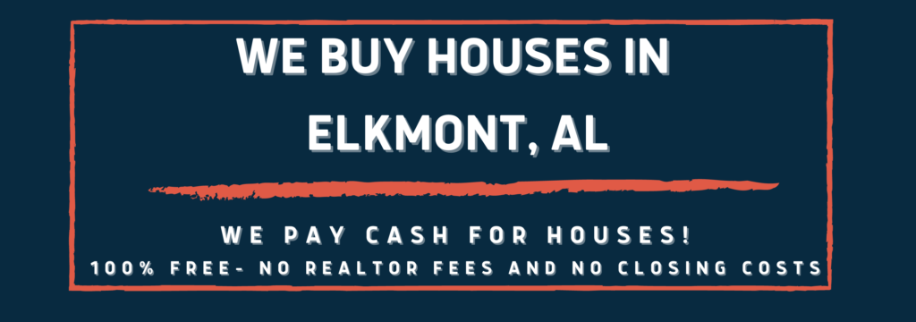 We Buy Houses In Elkmont Alabama