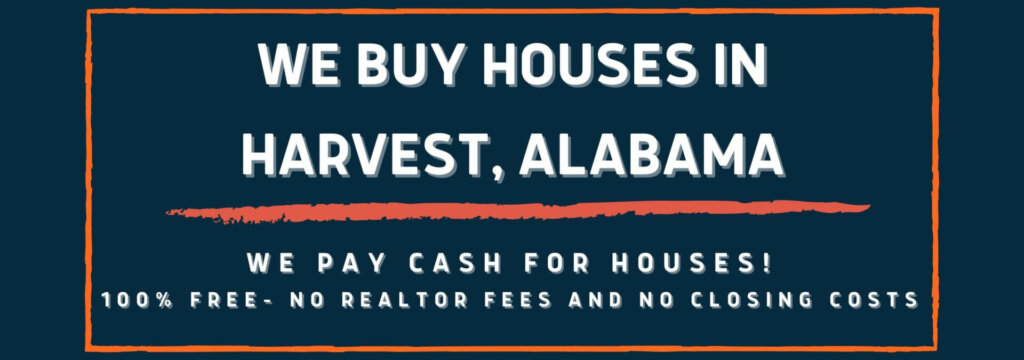We Buy Houses In Harvest