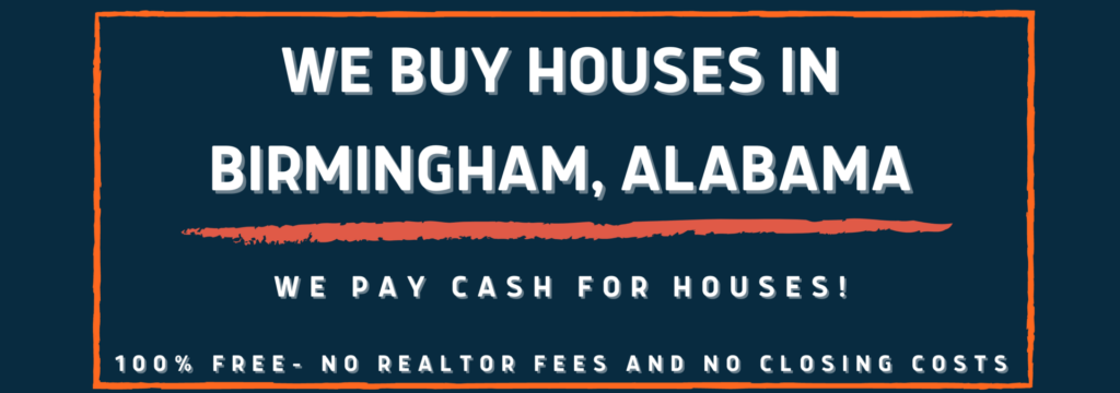 We Buy Houses In Birmingham