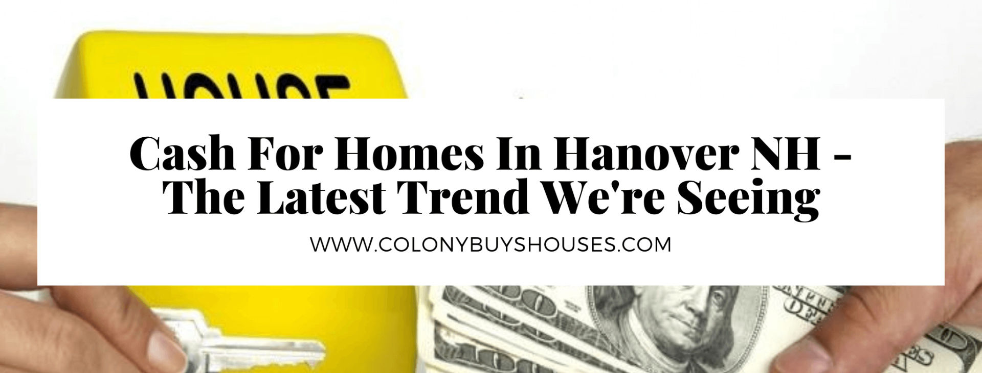 cash for homes in Hanover NH