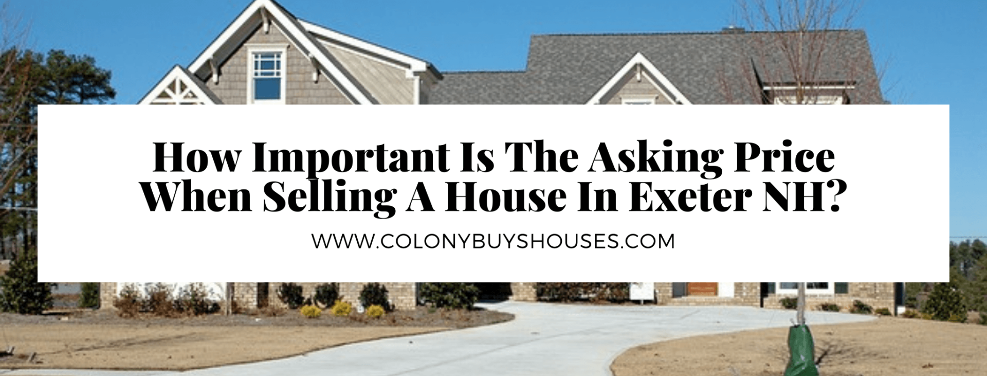 we buy properties in Exeter NH