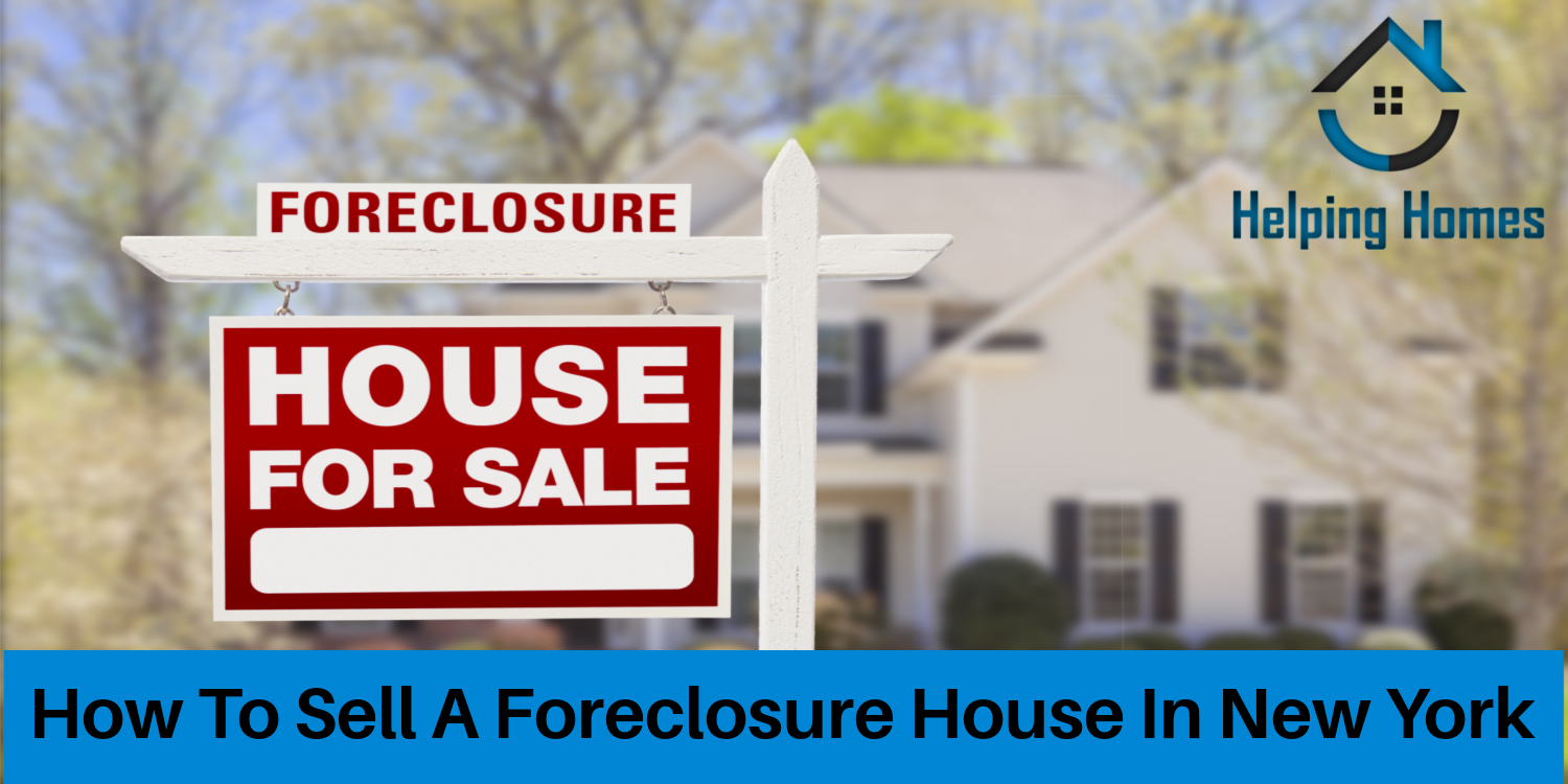Selling a Foreclosure House in New York