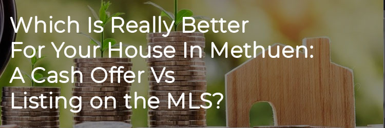 Sell My House Fast in Methuen Massachusetts