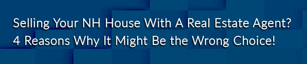 Sell My House Fast New Hampshire