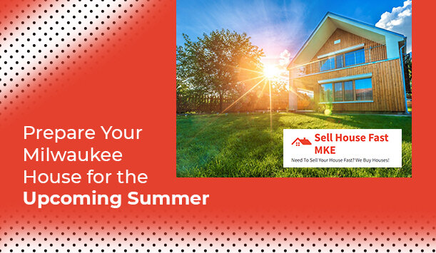 Prepare Your Milwaukee for Summer