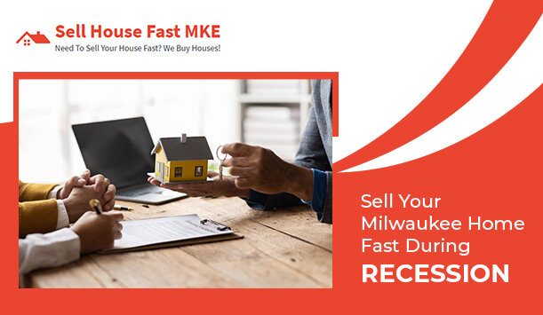 Sell Home Fast During Recession
