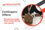 Should You Accept Them When Selling Your Home?