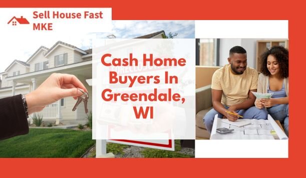 Cash Home Buyers in Greendale