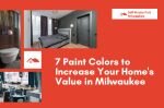 7 paint colors to boost your Milwaukee home’s