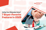 Selling Your Milwaukee Home?