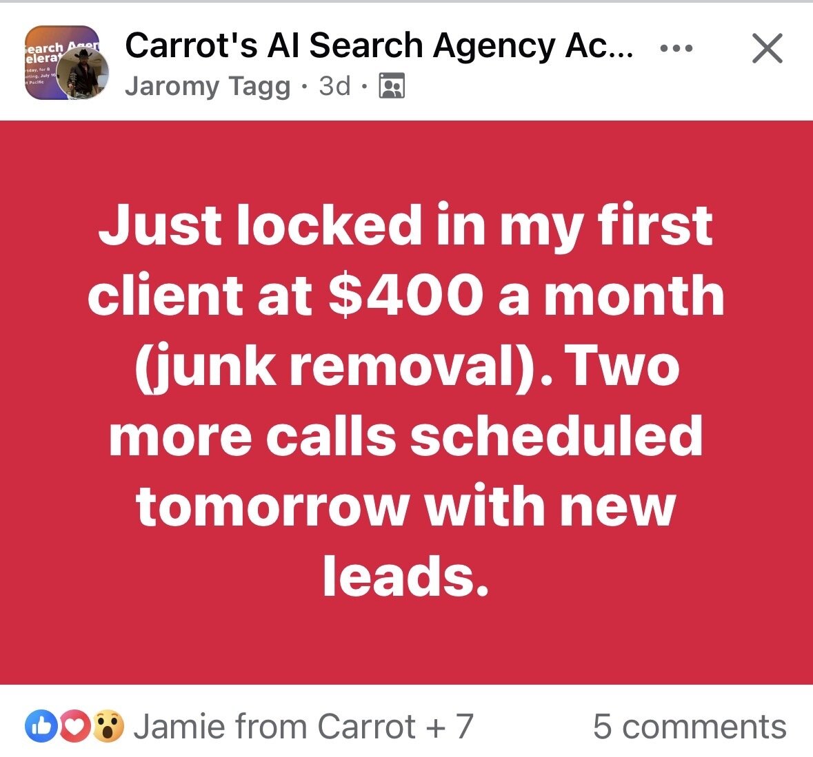 Carrot member shares landing a first junk removal client at 400 dollars per month with more sales calls scheduled