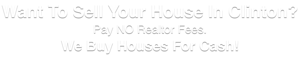 we buy houses in Clinton Maryland