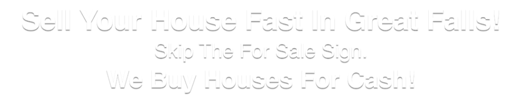 we buy houses in Great Falls Virginia