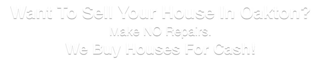 we buy houses in Oakton Virginia